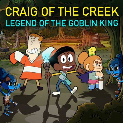 Craig of the Creek â€“ Legend of the Goblin King